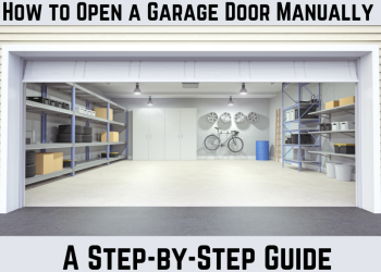 How to Open a Garage Door Manually - A Step-by-Step Guide